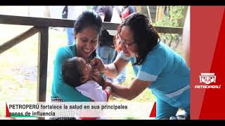 PETROPERÚ realiza campaña médica en comunidades vecinas a Refinería Iquitos