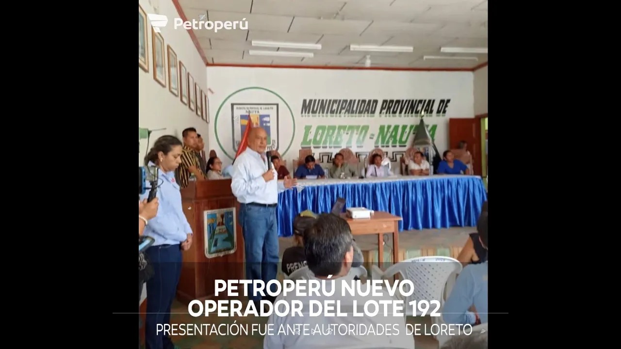 Presentación de Petroperú como operador del lote 192 en Loreto