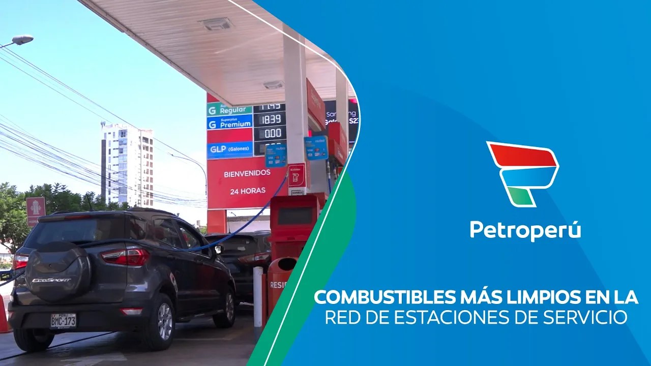 Petroperú: Combustibles más limpios en la red de estaciones de servicio