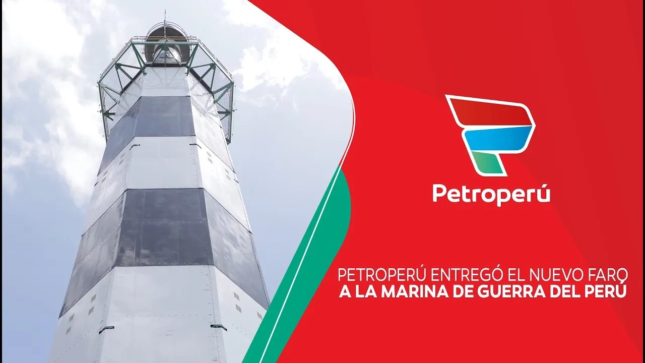 Petroperú entregó nuevo faro Punta Talara a Marina de Guerra del Perú