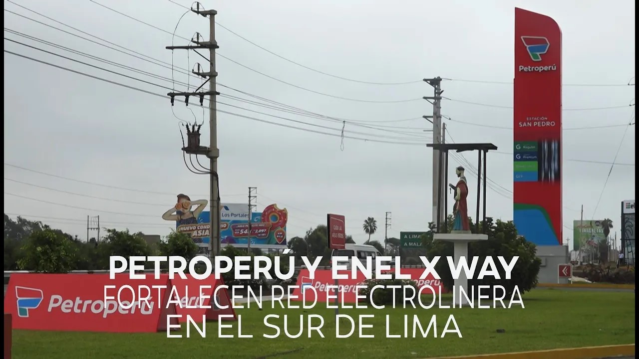 Petroperú y Enel X Way unen fuerzas para potenciar la red electrolinera en el sur de Lima