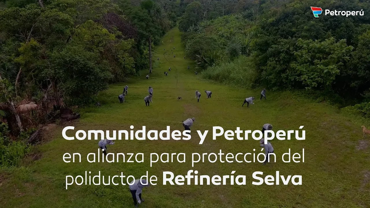 Comunidades y Petroperú en alianza para protección del Poliducto de Refinería Selva