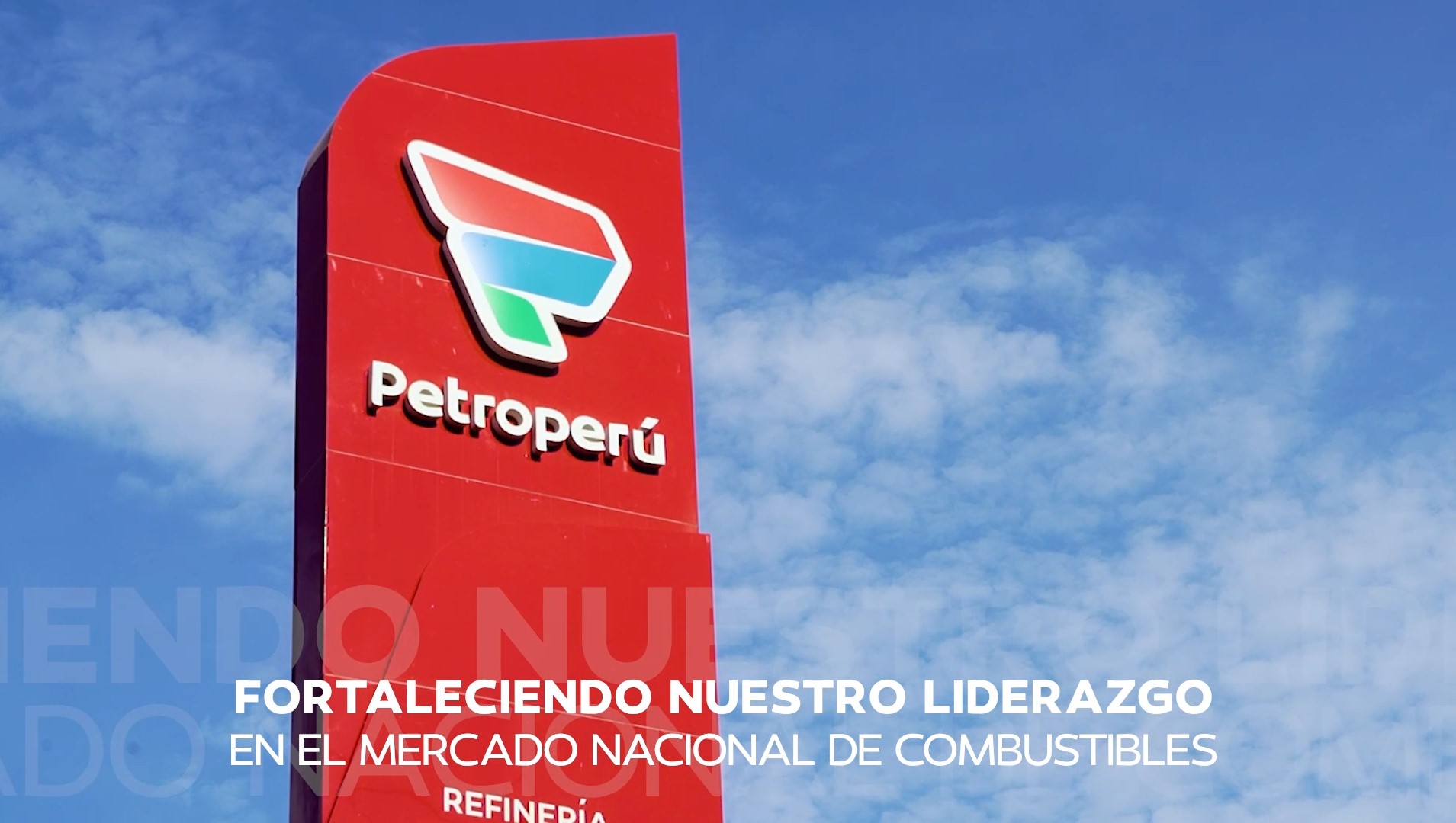 Petroperú: Fortaleciendo nuestro liderazgo en el mercado nacional de combustibles