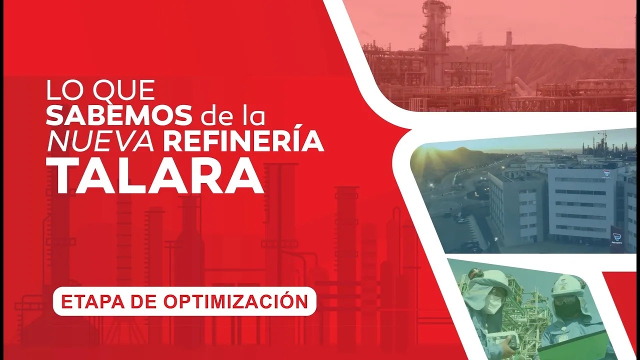 Lo que sabemos de la Nueva Refinería Talara: Etapa de optimización