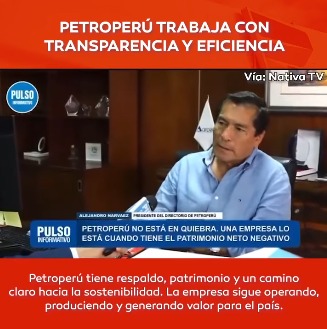 Petroperú trabaja con transparencia y eficiencia