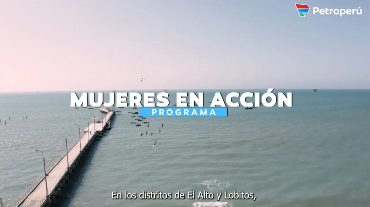 Petroperú capacita a mujeres de Talara con el Programa Mujeres en Acción