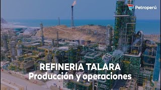 Refinería Talara: Producción y operaciones
